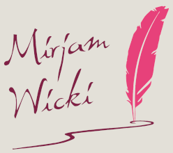 Mirjam Wicki – Schreiben mit Herz und Verstand